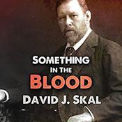 Something in the Blood by  David J. Skal audiobook