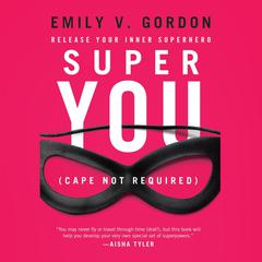 Super You by Emily V. Gordon audiobook