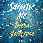 Surprise Me by  Deena Goldstone audiobook