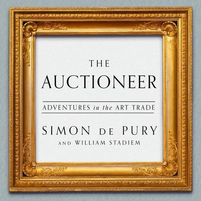 The Auctioneer by Simon de Pury audiobook