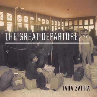 The Great Departure by Tara Zahra audiobook