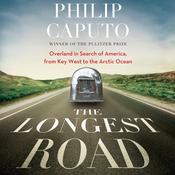 The Longest Road by  Philip Caputo audiobook