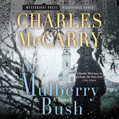 The Mulberry Bush by Charles McCarry audiobook