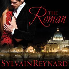 The Roman by Sylvain Reynard audiobook