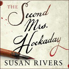 The Second Mrs. Hockaday by Susan Rivers audiobook