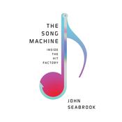 The Song Machine by  John Seabrook audiobook