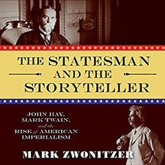 The Statesman and the Storyteller by Mark Zwonitzer audiobook