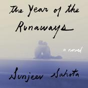 The Year of the Runaways by  Sunjeev Sahota audiobook