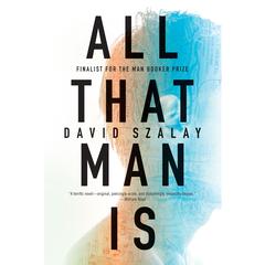 All That Man Is by David Szalay audiobook