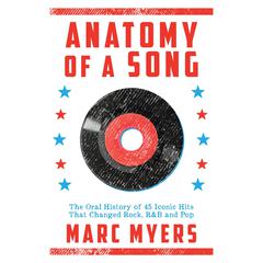 Anatomy of a Song by Marc Myers audiobook
