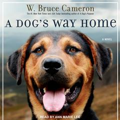 A Dog's Way Home by W. Bruce Cameron audiobook