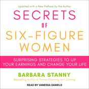 Secrets of Six-Figure Women by  Barbara Stanny audiobook