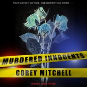 Murdered Innocents by  Corey Mitchell audiobook