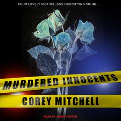 Murdered Innocents by Corey Mitchell audiobook