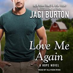 Love Me Again by Jaci Burton audiobook