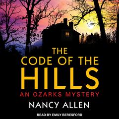 The Code of the Hills by Nancy Allen audiobook