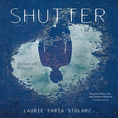 Shutter by Laurie Faria Stolarz audiobook