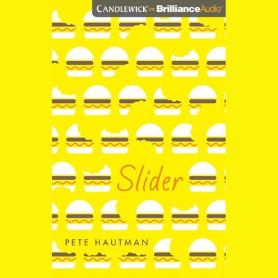 Slider by Pete Hautman audiobook