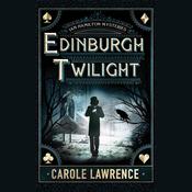 Edinburgh Twilight by  Carole Lawrence audiobook