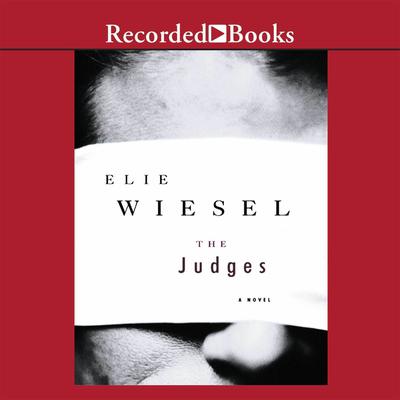 The Judges by Elie Wiesel audiobook
