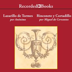 El Lazarillo de Tormes/ Rinconete y Cortadillo by Anonymous audiobook