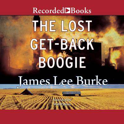 The Lost Get-Back Boogie by James Lee Burke audiobook