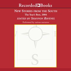 New Stories From the South 2004 by Shannon Ravenel audiobook