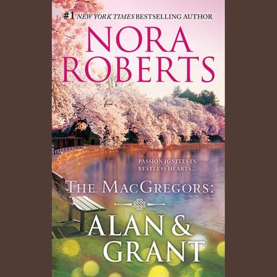 The MacGregors: Alan & Grant by Nora Roberts audiobook