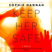 Keep Her Safe by  Sophie Hannah audiobook