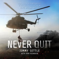Never Quit by Jimmy Settle audiobook