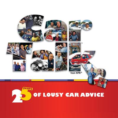 Car Talk: 25 Years of Lousy Car Advice by Ray Magliozzi audiobook