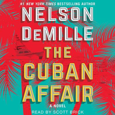The Cuban Affair by Nelson DeMille audiobook