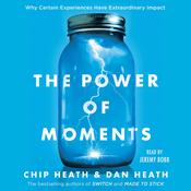 The Power of Moments by  Dan Heath audiobook
