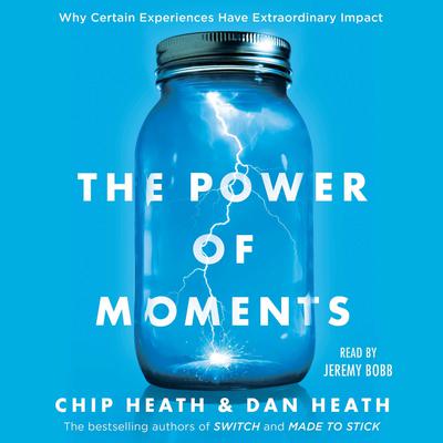 The Power of Moments by Chip Heath audiobook