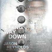 Long Way Down by  Jason Reynolds audiobook