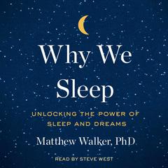 Why We Sleep by Matthew Walker audiobook