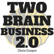 Two-Brain Business 2.0 by  Chris Cooper audiobook