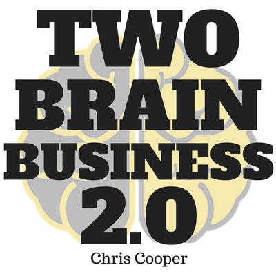 Two-Brain Business 2.0 by Chris Cooper audiobook