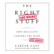 The Right-and Wrong-Stuff by  Carter Cast audiobook