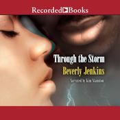 Through the Storm by  Beverly Jenkins audiobook