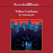 Video Cowboys by  Yolanda Joe audiobook