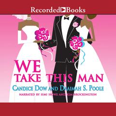 We Take This Man by Daaimah S Poole audiobook