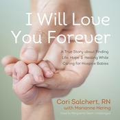 I Will Love You Forever by  Cori Salchert audiobook