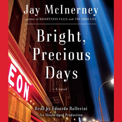 Bright, Precious Days by Jay McInerney audiobook
