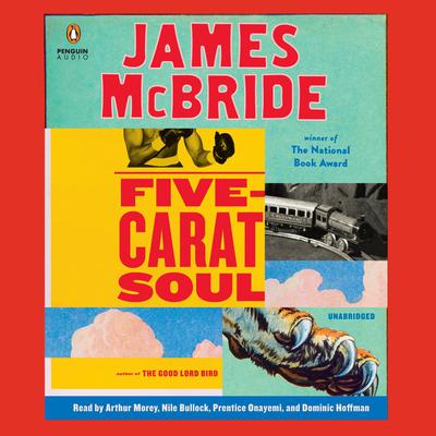 Five-Carat Soul by James McBride audiobook