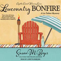 Lowcountry Bonfire by Susan M. Boyer audiobook
