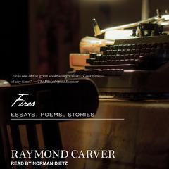 Fires by Raymond Carver audiobook