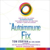 The Autoimmune Fix by  Tom O'Bryan DC, CCN, DACBN audiobook