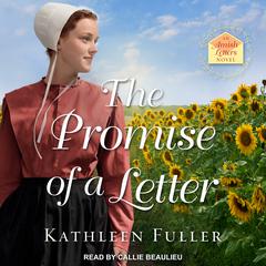 The Promise of a Letter by Kathleen Fuller audiobook