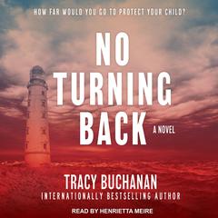 No Turning Back by Tracy Buchanan audiobook
